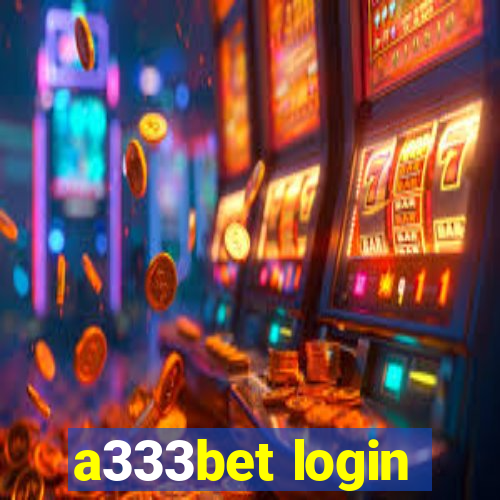 a333bet login